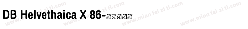 DB Helvethaica X 86字体转换